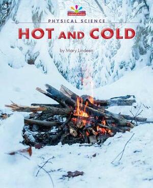 Hot and Cold by Mary Lindeen