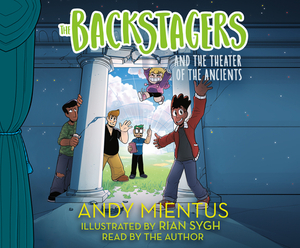 The Backstagers and the Theater of the Ancients by Andy Mientus
