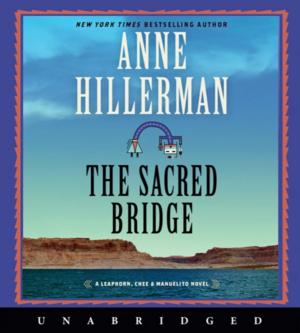 The Sacred Bridge by Anne Hillerman