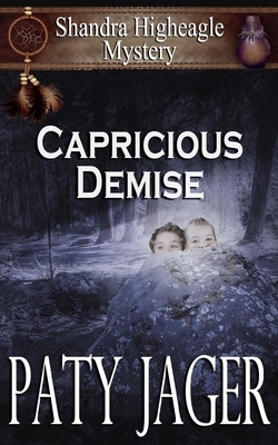 Capricious Demise by Paty Jager