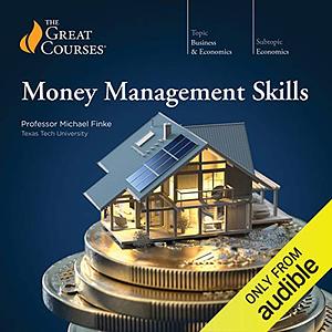 Money Management Skills by Michael C. Finke, Michael C. Finke