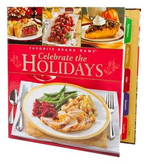 Favorite Brand Name Recipes: Celebrate the Holidays by Favorite Brand Name Recipes