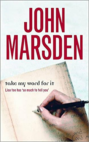 Take My Word For It by John Marsden