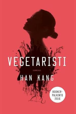 Vegetaristi by Han Kang