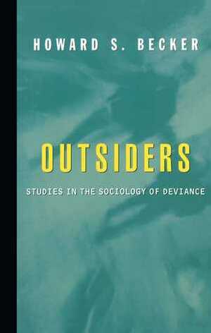 Outsiders by Howard S. Becker, Şerife Geniş, Levent Ünsaldı