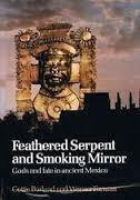 Feathered Serpent And Smoking Mirror by Werner Forman, Cottie Arthur Burland