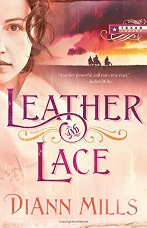 Leather and Lace by DiAnn Mills