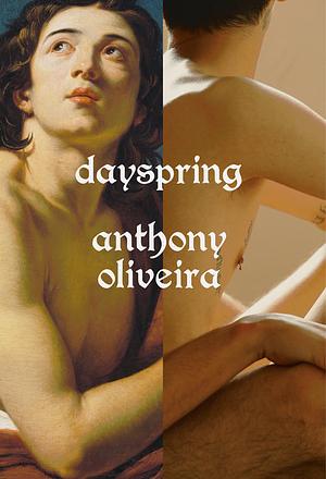 Dayspring by Anthony Oliveira