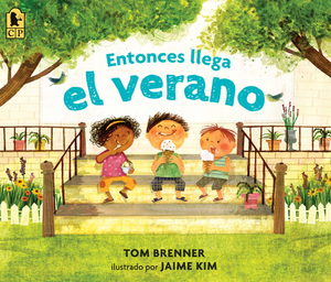 Entonces Llega El Verano by Tom Brenner