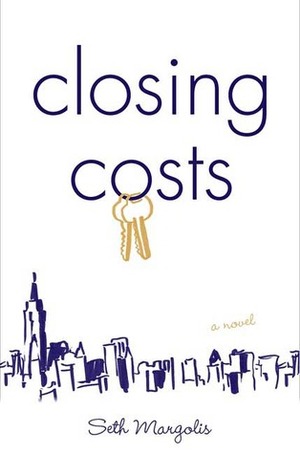 Closing Costs by Seth Margolis