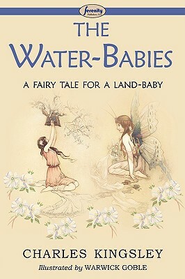 The Water-Babies (a Fairy Tale for a Land-Baby) by Charles Kingsley