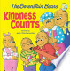 The Berenstain Bears: Kindness Counts by Jan Berenstain, Mike Berenstain