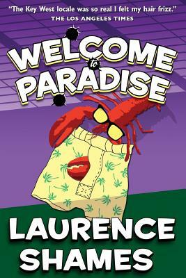 Welcome to Paradise by Laurence Shames