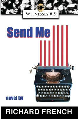 Send Me by Richard French