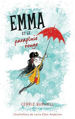 Marie-M?lodie Et Le Parapluie Rouge by Cerrie Burnell