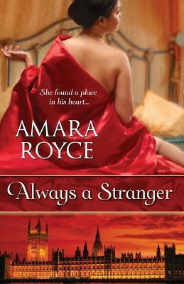 Always a Stranger by Amara Royce