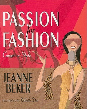 Passion for Fashion: Careers in Style by Jeanne Beker