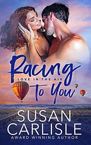 Racing to You by Susan Carlisle, Susan Carlisle