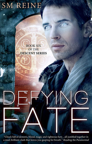 Defying Fate by S.M. Reine