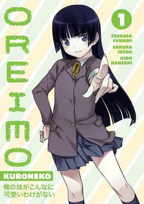 Oreimo: Kuroneko Volume 1 by Tsukasa Fushimi, Sakura Ikeda