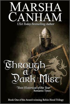 Through A Dark Mist by Marsha Canham