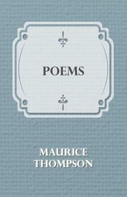 Poems by Maurice Thompson
