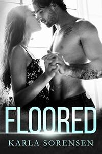 Floored by Karla Sorensen