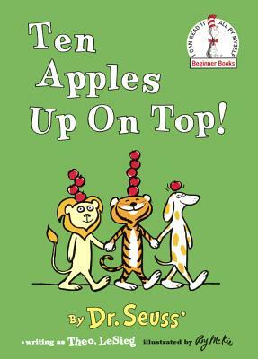 Ten Apples Up on Top by Theo Lesieg