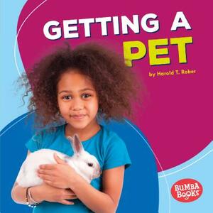 Getting a Pet by Harold Rober