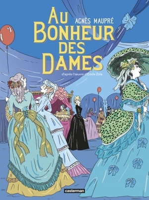 Au bonheur des dames by Agnès Maupré