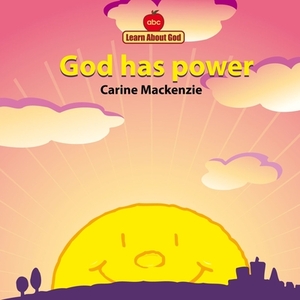 God Has Power Board Book by Carine MacKenzie