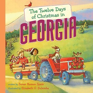 The Twelve Days of Christmas in Georgia by Susan Rosson Spain