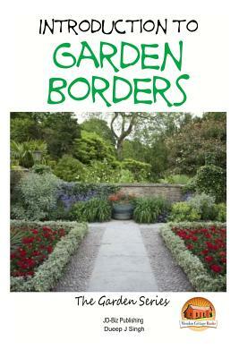 Introduction to Garden Borders by Dueep J. Singh, John Davidson