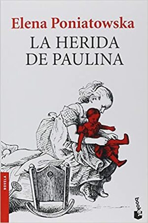 La herida de Paulina by Elena Poniatowska