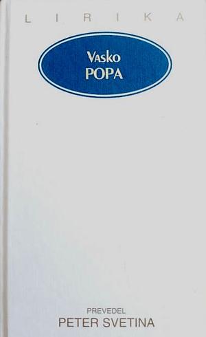 Vasko Popa by Vasko Popa