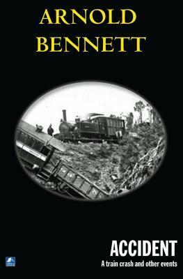 Accident by Arnold Bennett