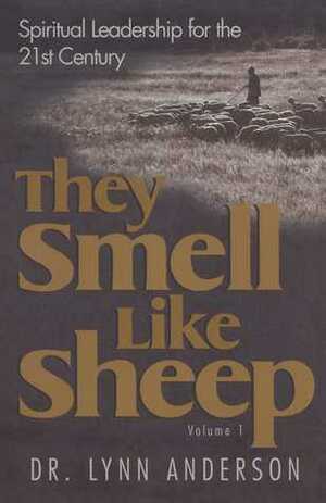 They Smell Like Sheep by Lynn Anderson