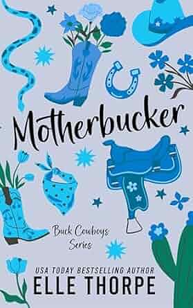 Mother Bucker by Elle Thorpe