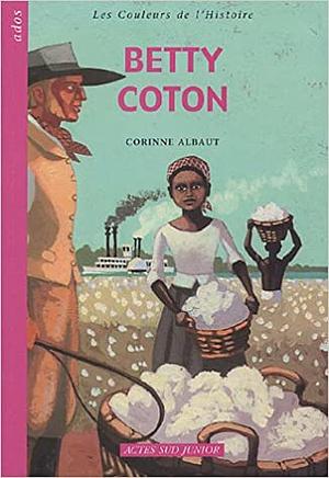 Betty Coton by Corinne Albaut