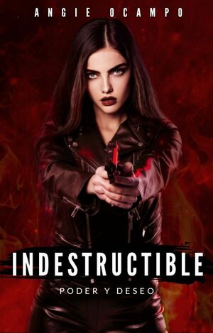 Indestructible by Angie Ocampo