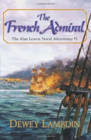 The French Admiral by Dewey Lambdin