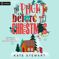 The Plight Before Christmas by Kate Stewart