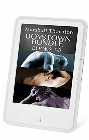 Boystown Bundle: Books 1-3 by Marshall Thornton