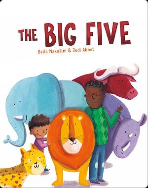 The Big Five by Bella Makatini, Judi Abbot