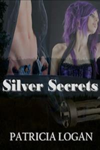 Silver Secrets by Patricia Logan