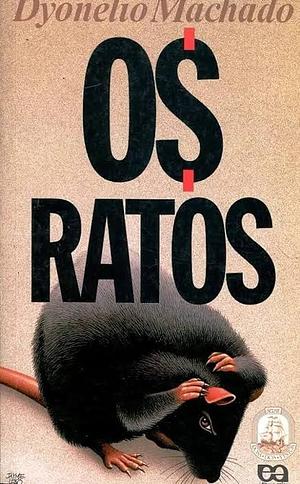 Os Ratos by Dyonélio Machado