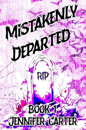 Mistakenly Departed: An MM vampire romance, halloween prequel by Jennifer Carter