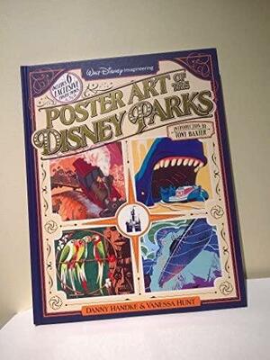 Poster Art of the Disney Parks by Vanessa Hunt, Daniel Handke