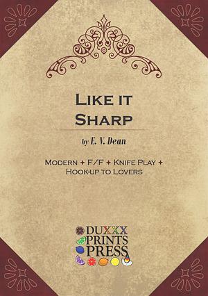 Like it Sharp by E. V. Dean
