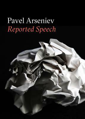 Reported Speech by Anastasiya Osipova, Pavel Arseniev